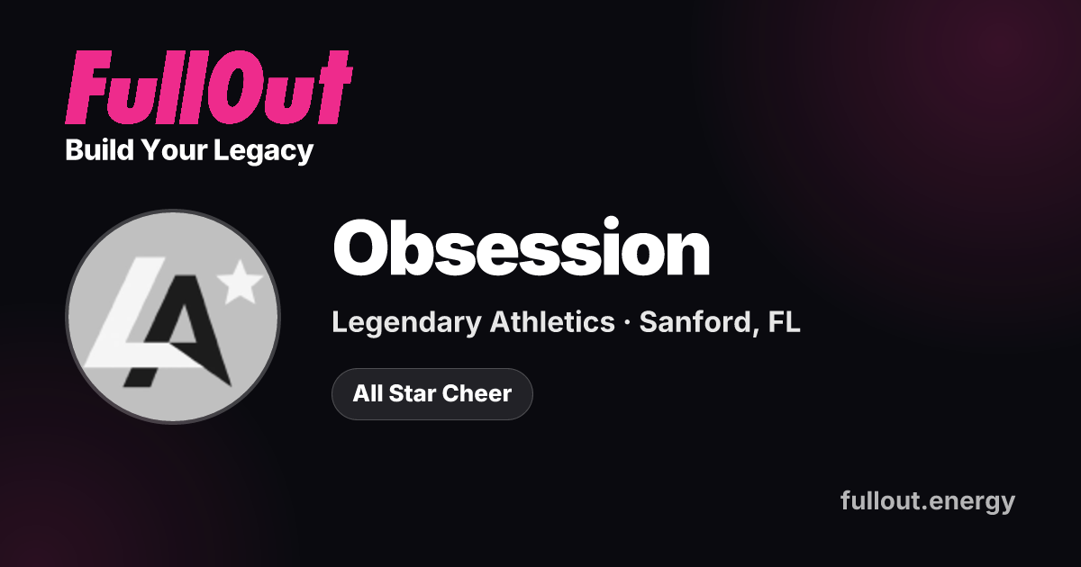 Obsession — Legendary Athletics | FullOut